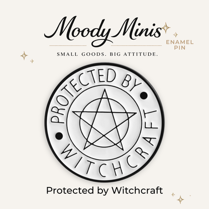 Protected by Witchcraft Enamel Pin