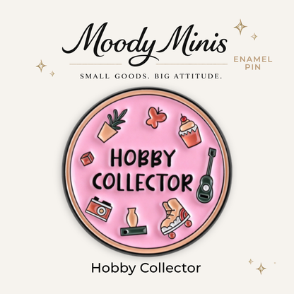 Hobby Collector Enamel Pin