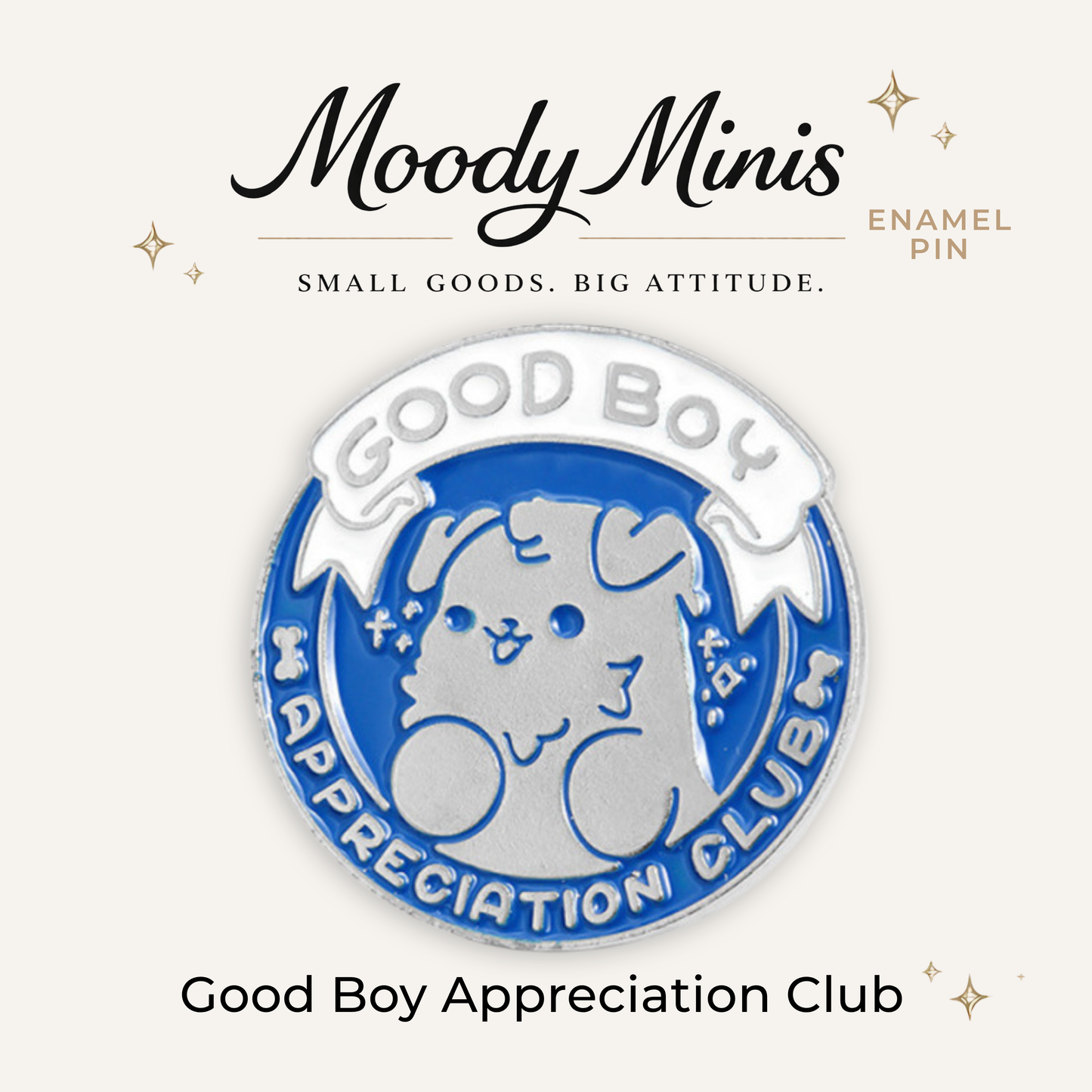 Good Boy Appreciation Club Enamel Pin