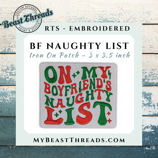 Boyfriend Naughty List Embroidered Patch- RTS