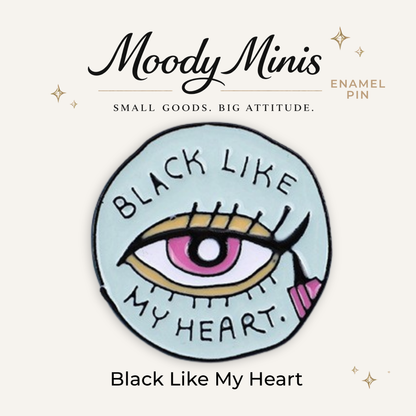 Black Like My Heart Enamel Pin