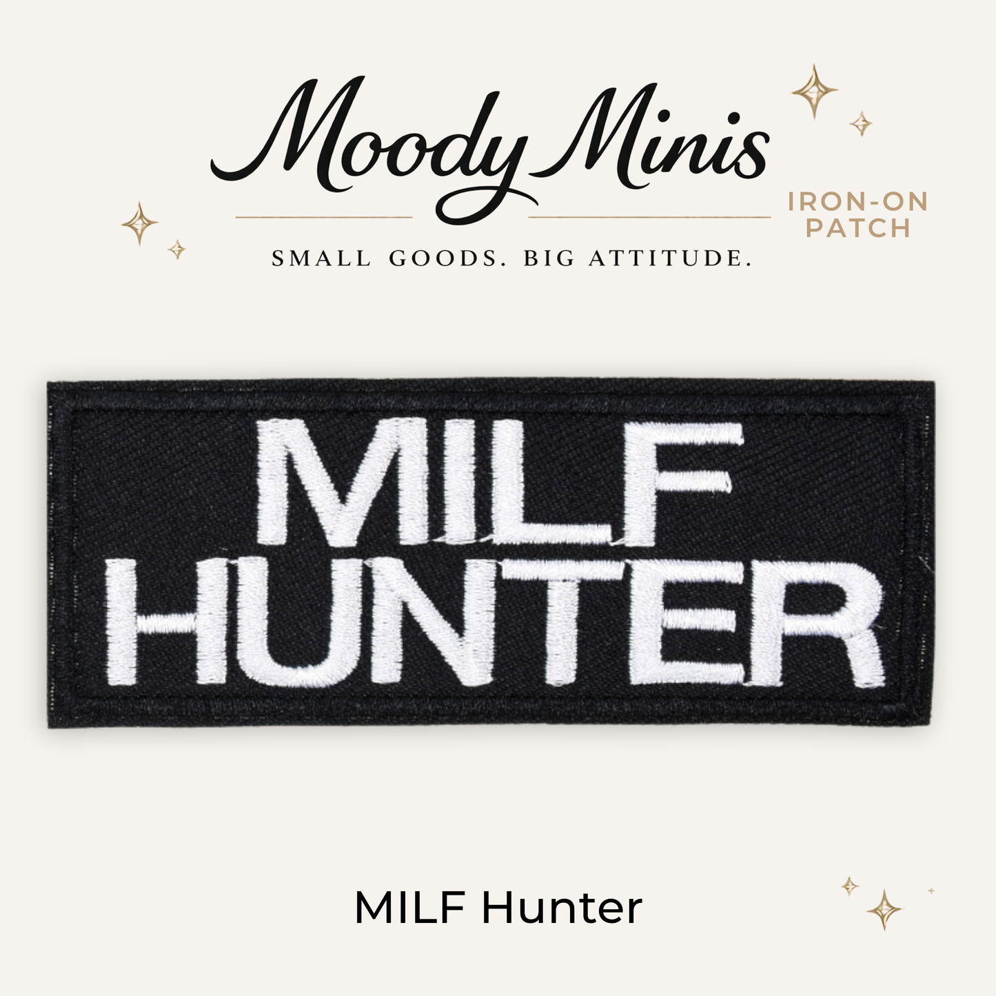MILF Hunter Embroidered Patch- RTS