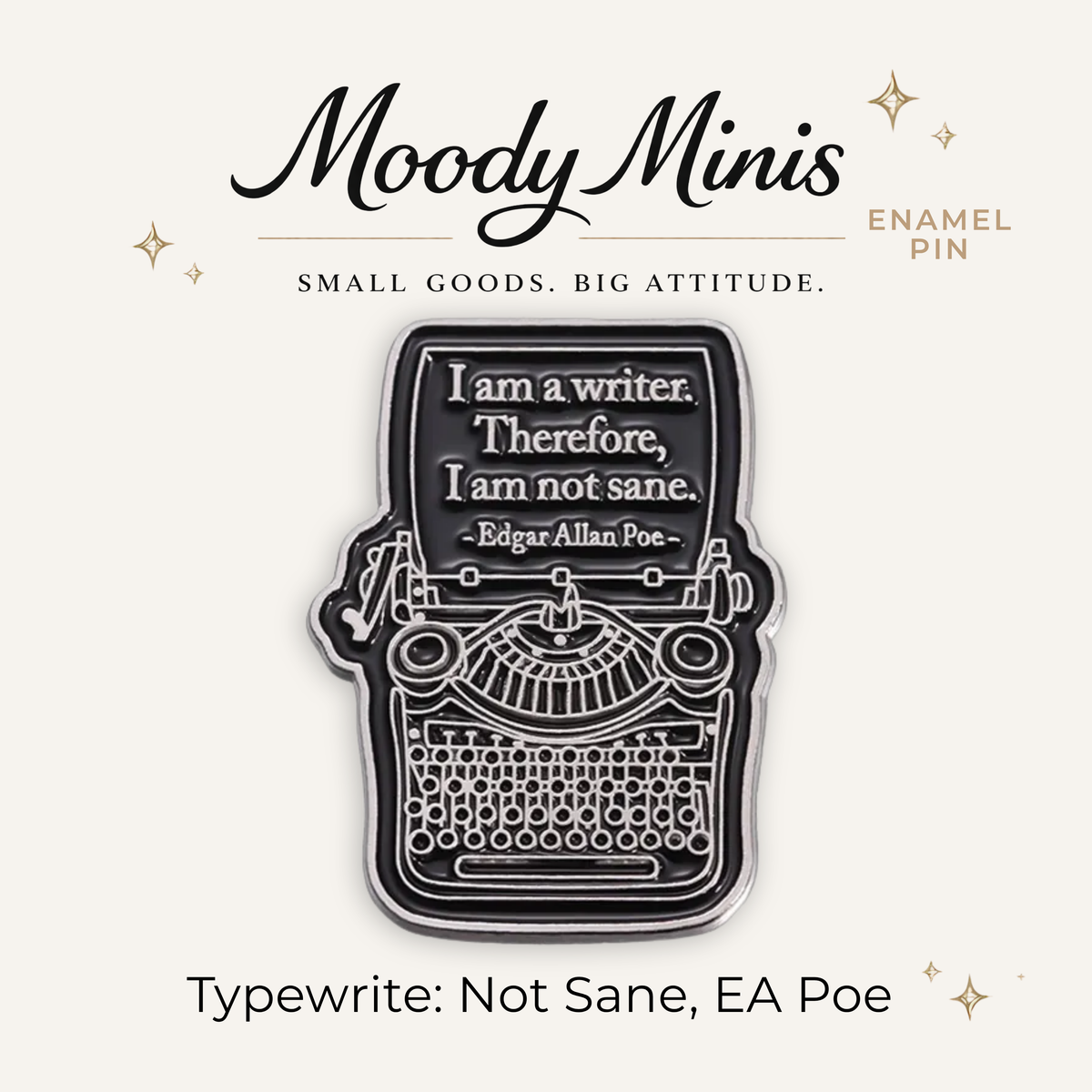 Typewriter: Not Sane, EA Poe Enamel Pin