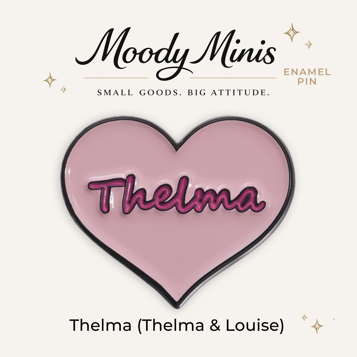 Thelma (Thelma & Louise) Heart Enamel Pin