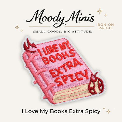 I Love My Books Extra Spicy Embroidered Patch