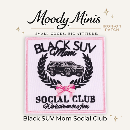 Black SUV Mom Social Club Embroidered Patch