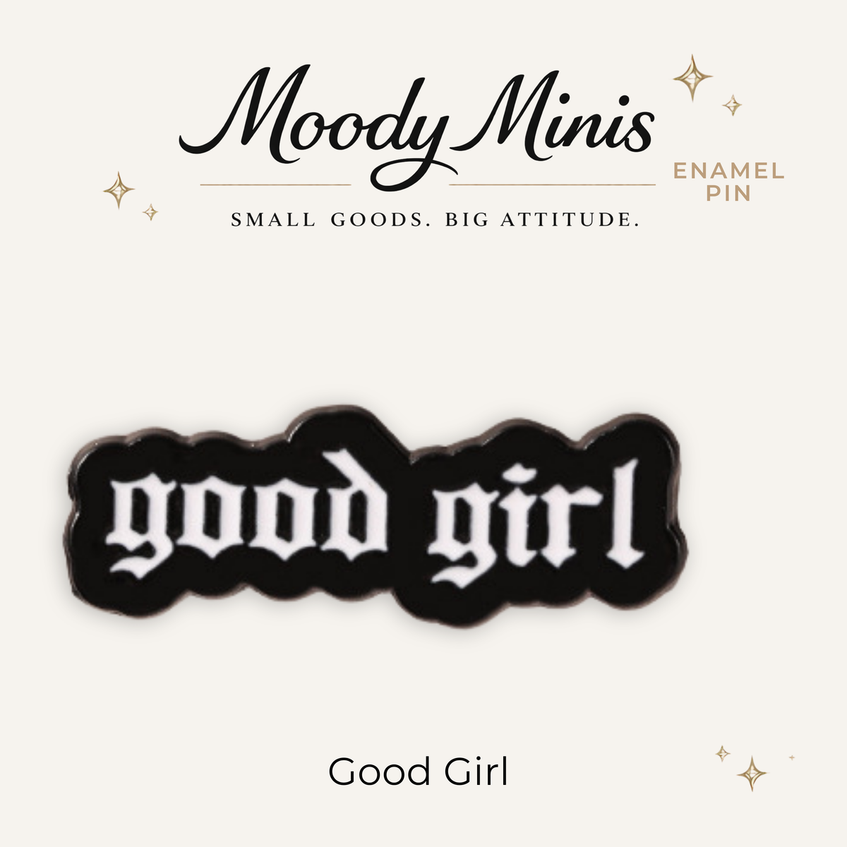 Good Girl Enamel Pin