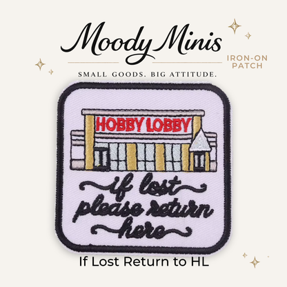 If Lost Return to HL Embroidered Patch