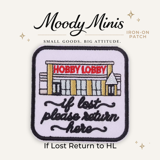 If Lost Return to HL Embroidered Patch