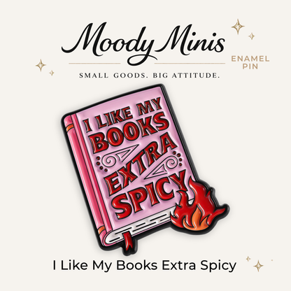 I Like My Books Extra Spicy Enamel Pin