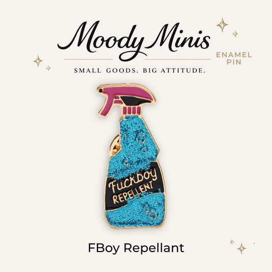 FBoy Repellent Enamel Pin