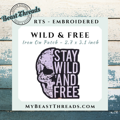 Wild & Free Skull Embroidered Patch- RTS