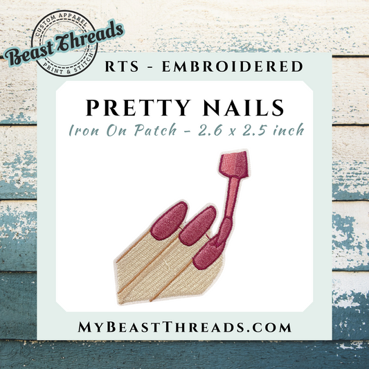 Pretty Nails Embroidered Patch- RTS