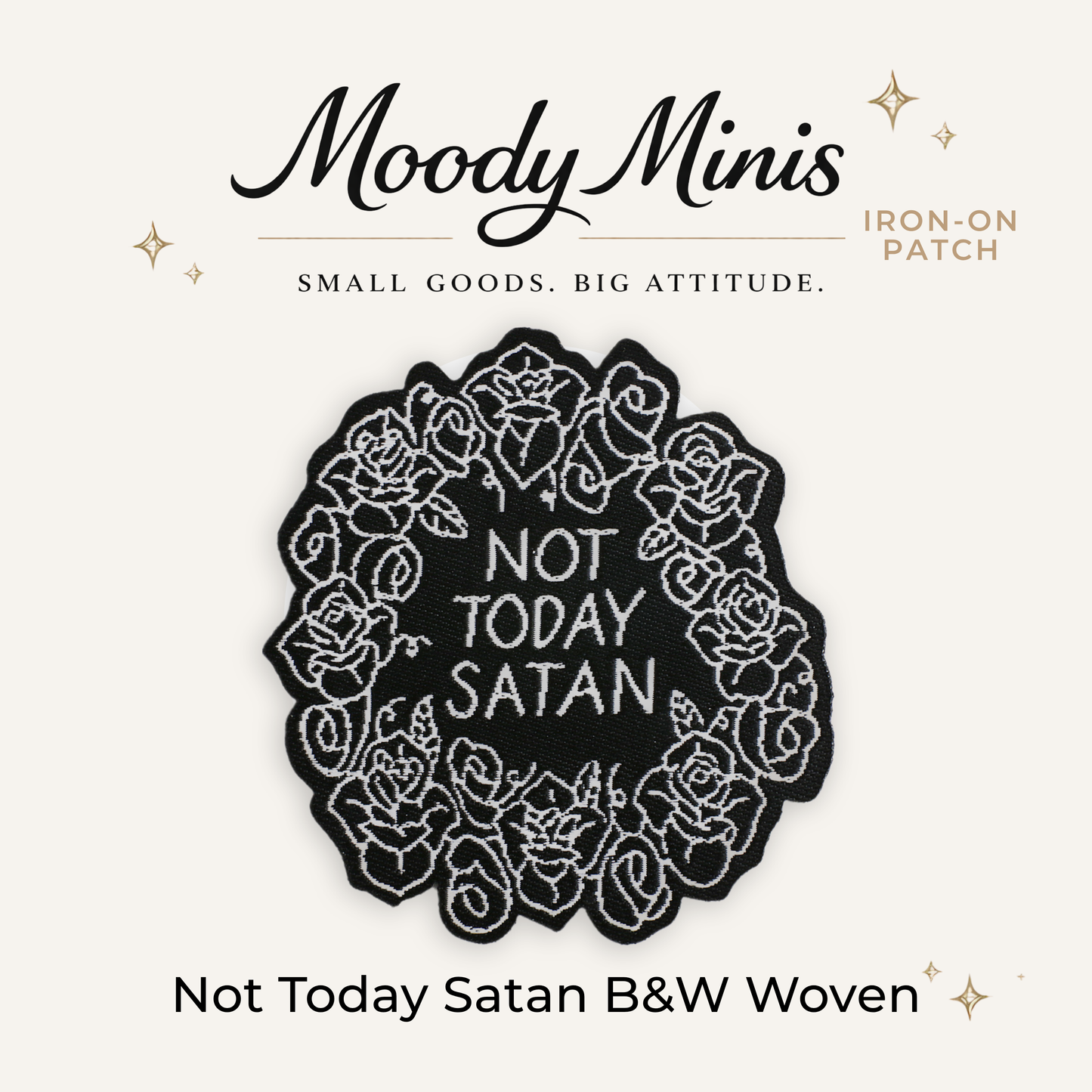 Not Today Satan B&W Woven Patch