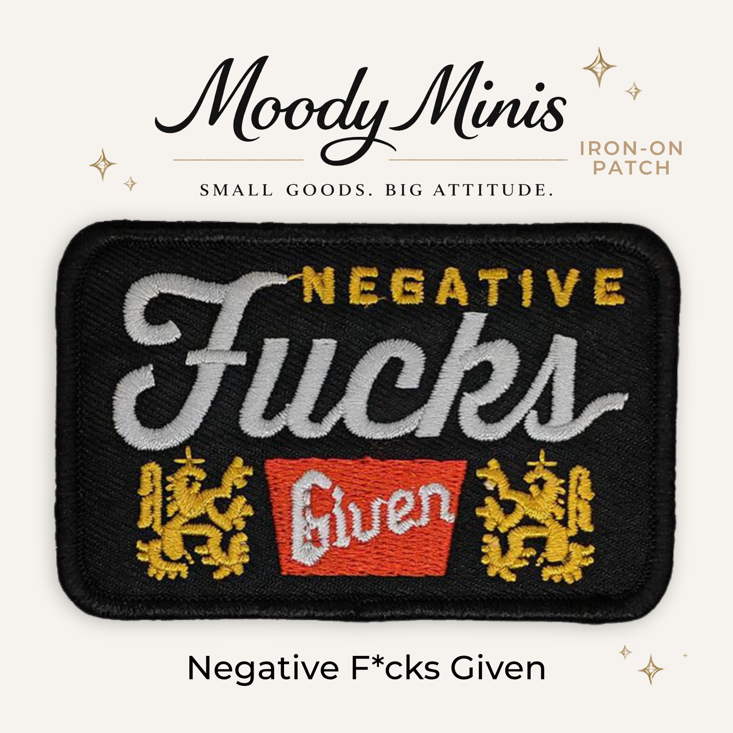 Negative F*cks Given Embroidered Patch