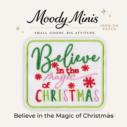 Believe in the Magic of Christmas Embroidered Patch