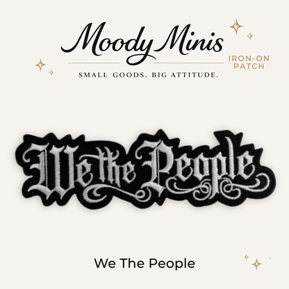 We The People Embroidered Patch
