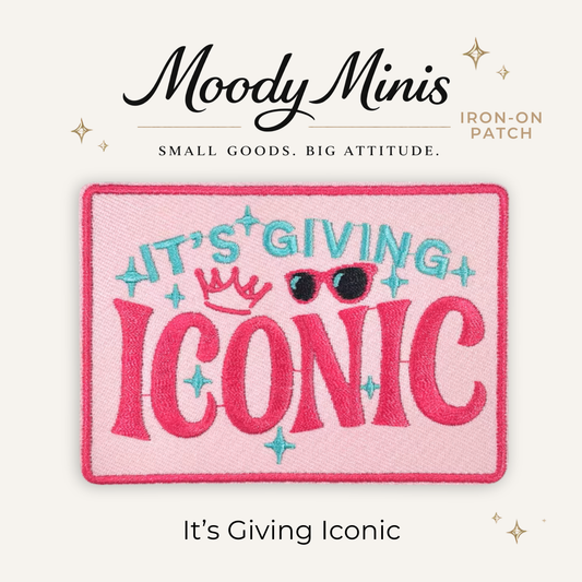 It's Giving Iconic Embroidered Patch