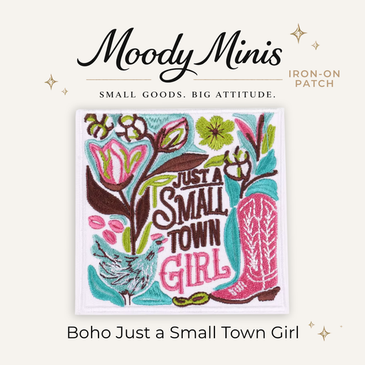 Boho Just a Small Town Girl Embroidered Patch