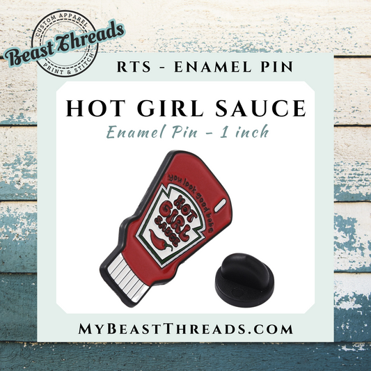 Hot Girl Sauce Enamel Pin
