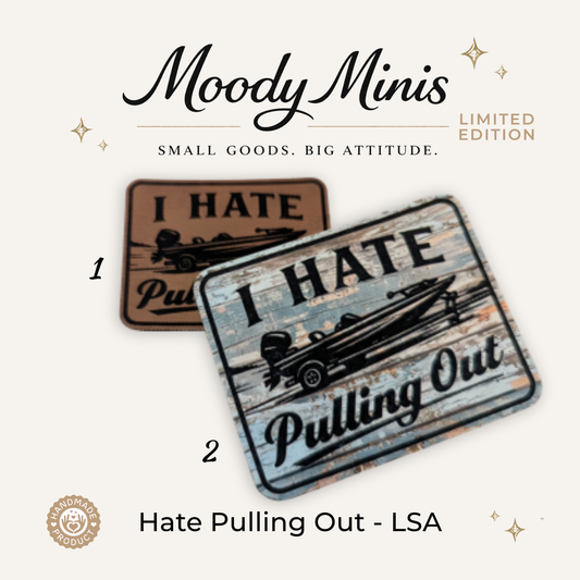 LSA - I Hate Pulling Out - RTS/MTO