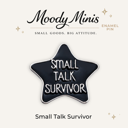Small Talk Survivor Enamel Pin