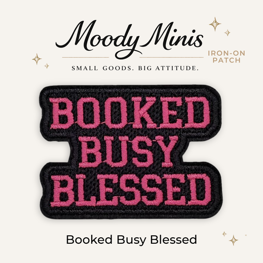 Booked Busy Blessed Embroidered Patch