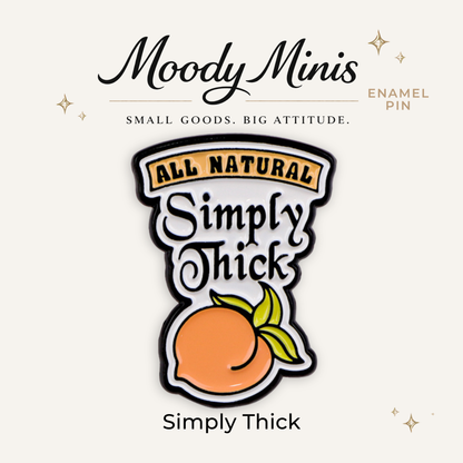 Simply Thick Enamel Pin