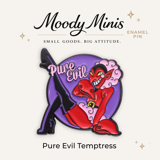 Pure Evil Temptress Enamel Pin