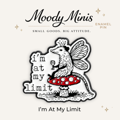 I'm At My Limit Wine Creature Enamel Pin
