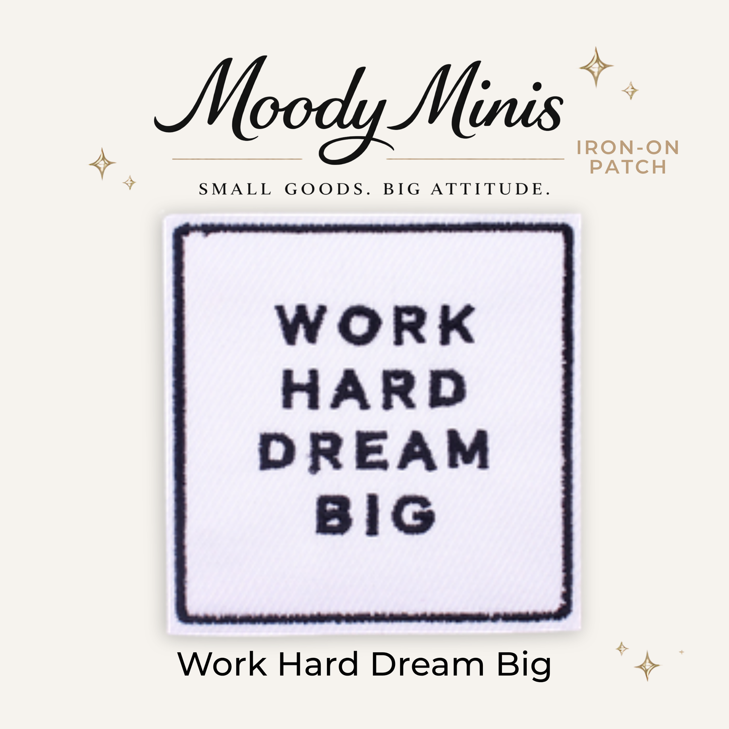 Work Hard Dream Big Embroidered Patch - RTS