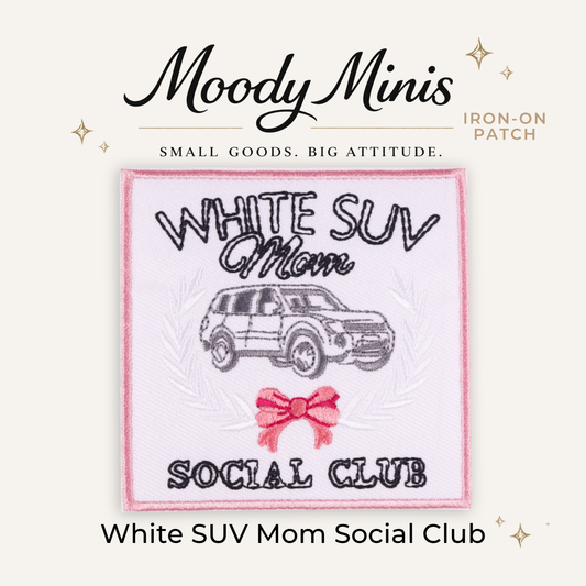White SUV Mom Social Club Embroidered Patch