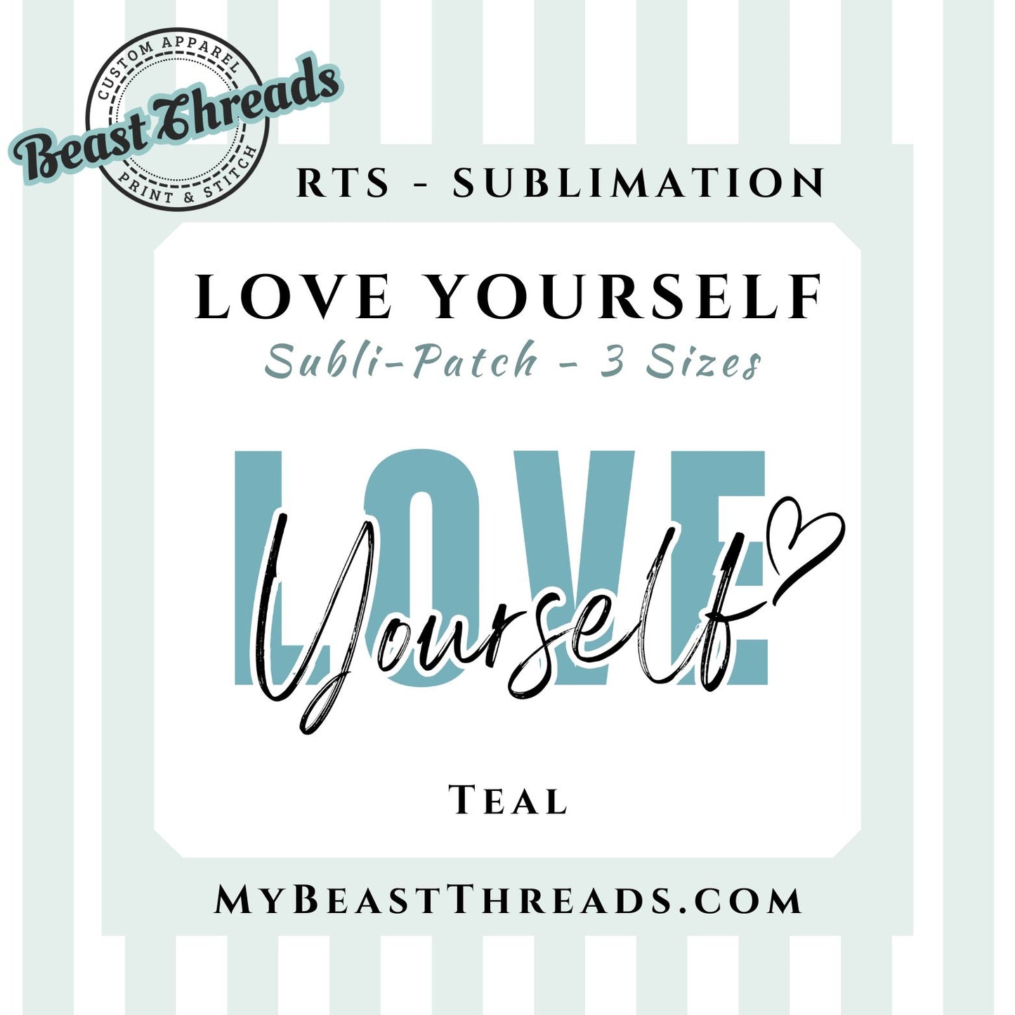 Love Yourself Teal Sublimation Transfer - RTS