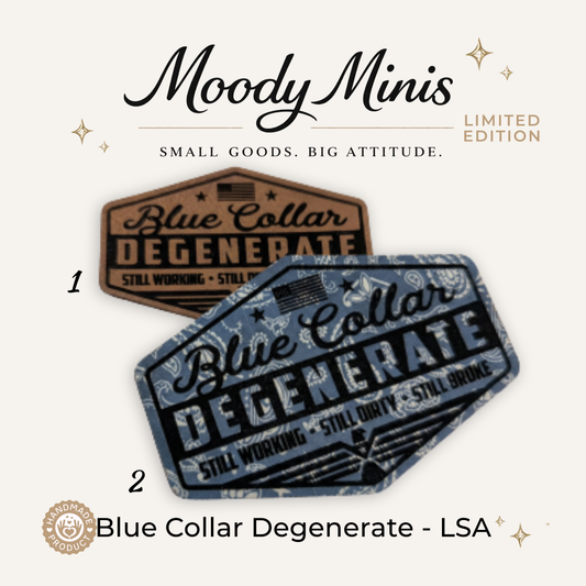 LSA - Blue Collar Degenerate - RTS/MTO