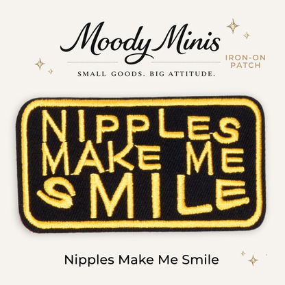 Nipples Make Me Smile Embroidered Patch