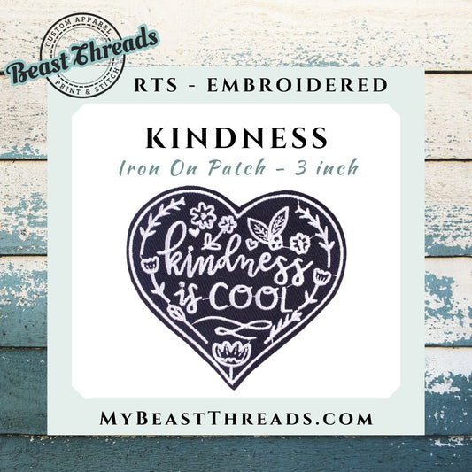 Kindness Embroidered Patch - RTS