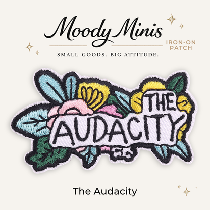 The Audacity Embroidered Patch