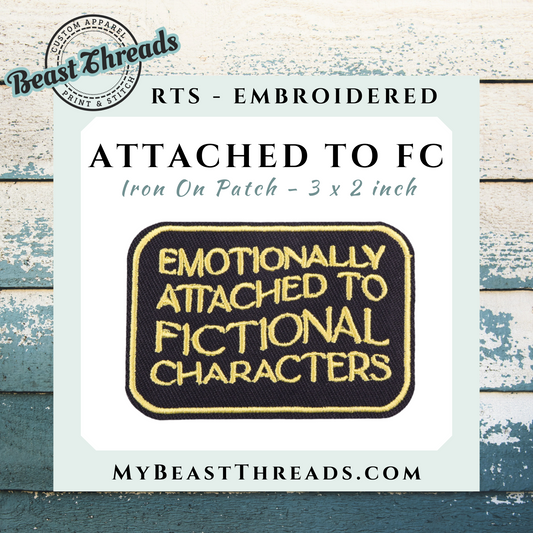 Attached to Fictional Character Embroidered Patch- RTS