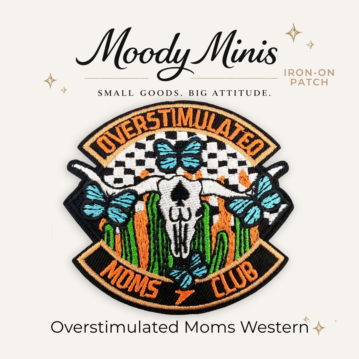 Overstimulated Moms Club Western Embroidered Patch