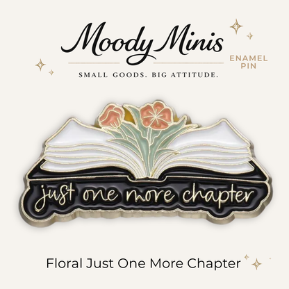 Floral Just One More Chapter Enamel Pin