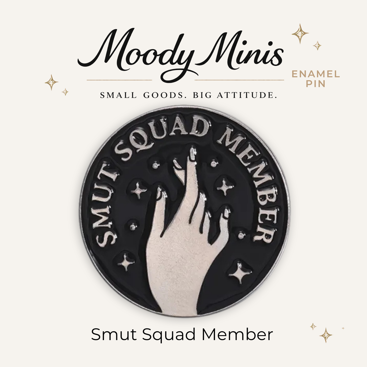 Smut Squad Member Enamel Pin