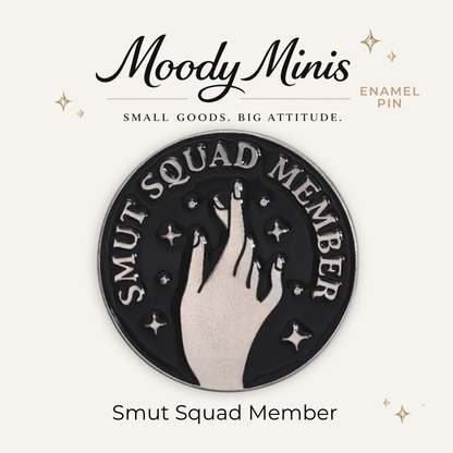 Smut Squad Member Enamel Pin
