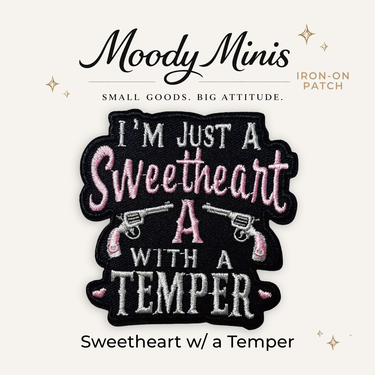 Sweetheart w/ a Temper Embroidered Patch
