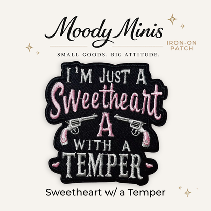 Sweetheart w/ a Temper Embroidered Patch