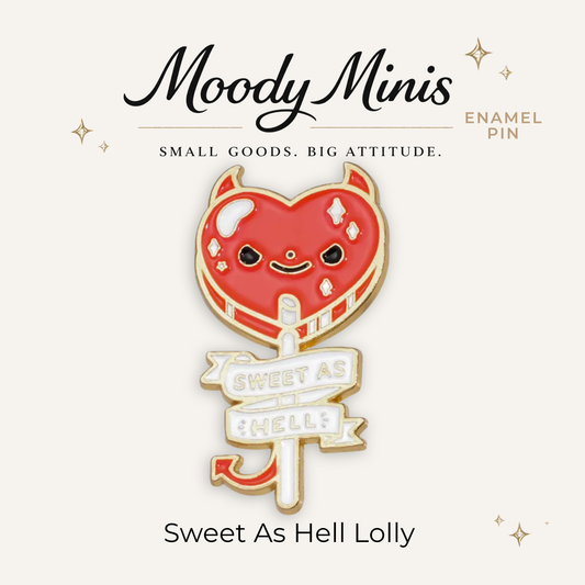 Sweet As Hell Lolly Enamel Pin