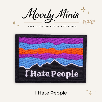 I Hate People Embroidered Patch