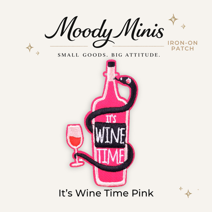 It's Wine Time Pink Embroidered Patch