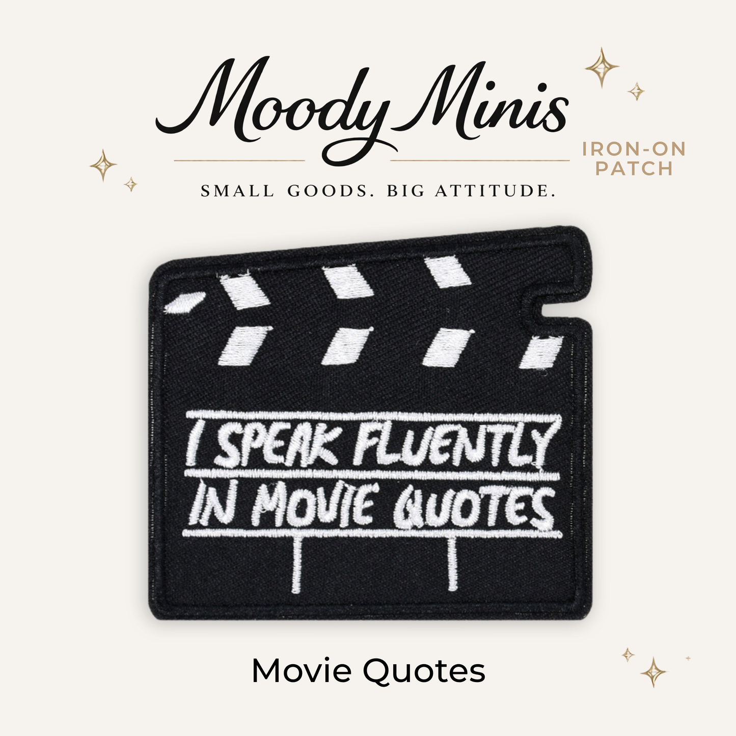 Movie Quotes Embroidered Patch- RTS