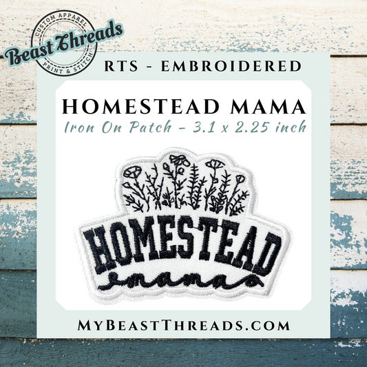 Homestead Mama Embroidered Patch - RTS