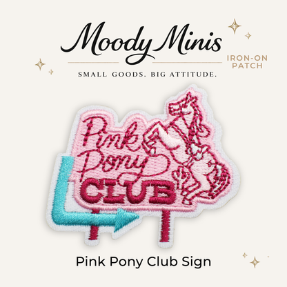 Pink Pony Club Sign Embroidered Patch